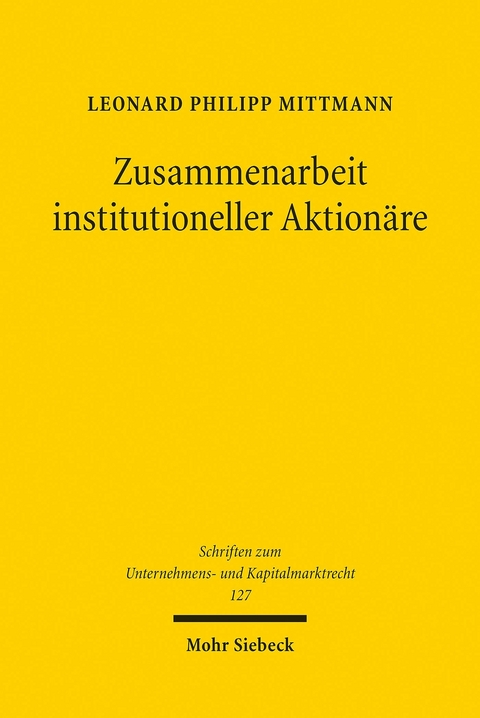 Zusammenarbeit institutioneller Aktionäre -  Leonard Philipp Mittmann