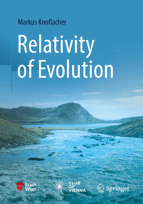 Relativity of Evolution -  Markus Knoflacher