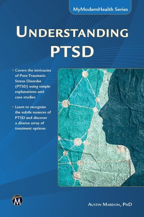 Understanding PTSD -  Austin Mardon