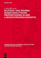 Blutgas- und säuren-basen-analytische Prüfmethoden in der Laboratoriumsdiagnostik - 