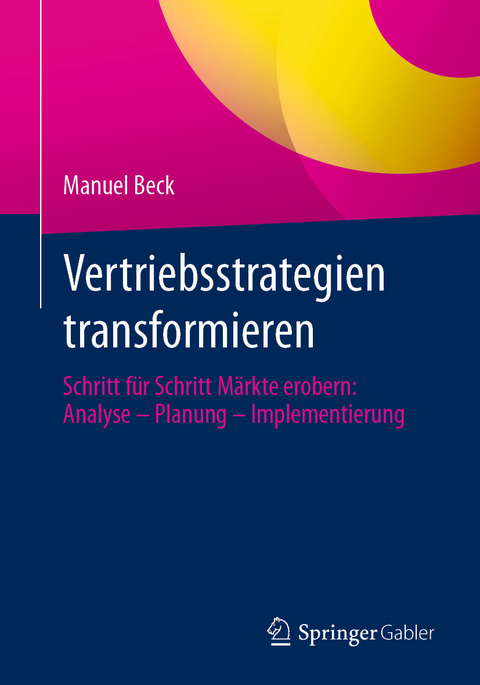 Vertriebsstrategien transformieren - Manuel Beck