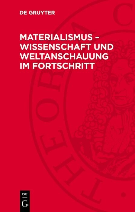 Materialismus – Wissenschaft und Weltanschauung ım Fortschritt