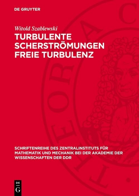 Turbulente Scherströmungen freie Turbulenz - Witold Szablewski