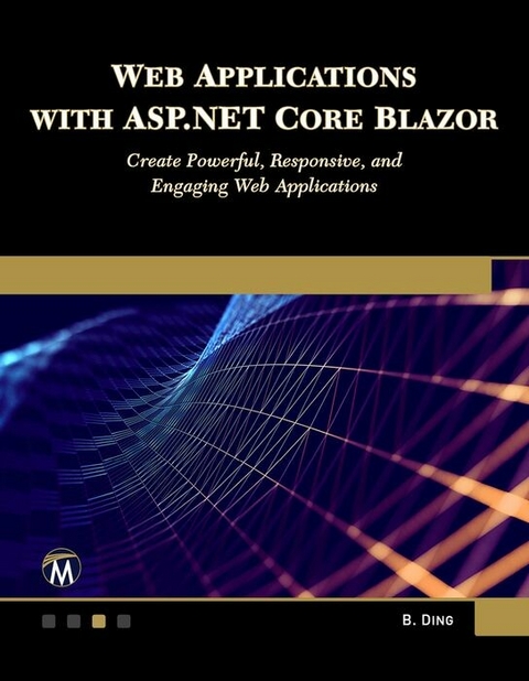 Web Applications with ASP.NET Core Blazor -  Brian Ding