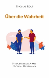 Über die Wahrheit -  Thomas Rolf