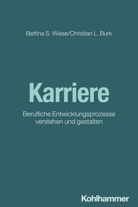 Karriere - Bettina S. Wiese, Christian L. Burk