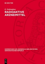 Radioaktive Arzneimittel - G. Seidenglanz