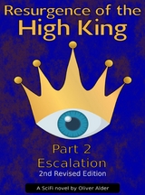 Resurgence of the High King – Part 2 - Escalation, 2nd Edition - Oliver Alder