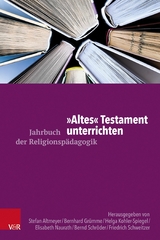 'Altes' Testament unterrichten - 