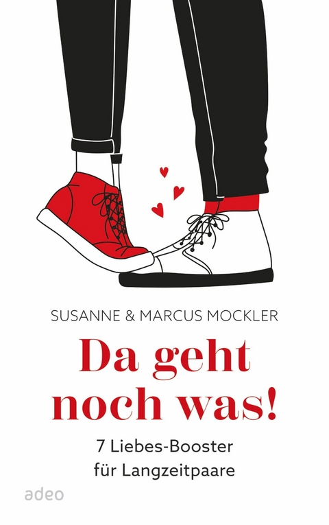 Da geht noch was! -  Susanne Mockler,  Marcus Mockler