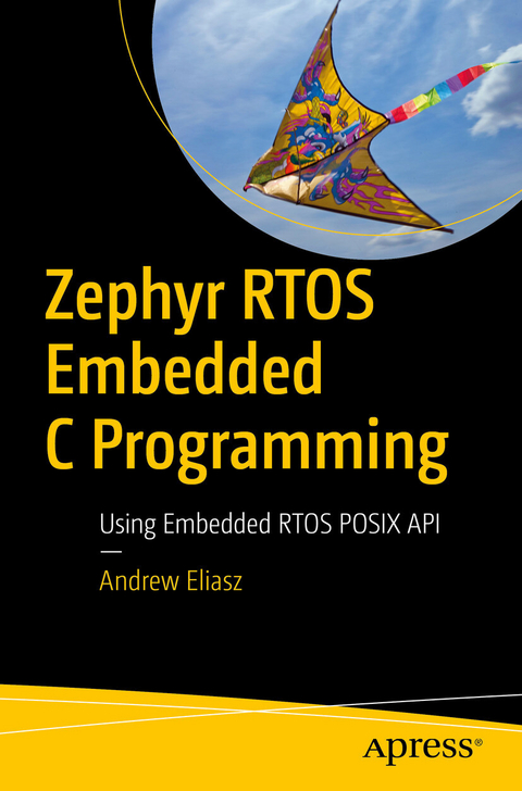 Zephyr RTOS Embedded C Programming -  Andrew Eliasz