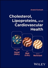 Cholesterol, Lipoproteins, and Cardiovascular Health - Anatol Kontush