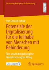 Potenziale der Digitalisierung für die Teilhabe von Menschen mit Behinderung -  Ann Christin Schulz