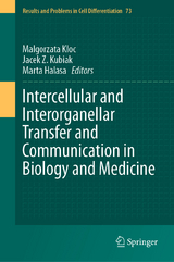 Intercellular and Interorganellar Transfer and Communication in Biology and Medicine - 