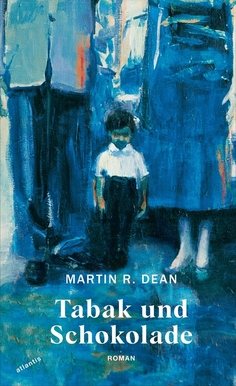 Tabak und Schokolade -  Martin R. Dean