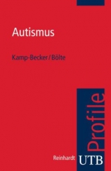 Autismus - Inge Kamp-Becker, Sven Bölte