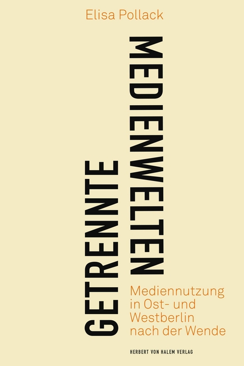 Getrennte Medienwelten - Elisa Pollack