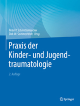 Praxis der Kinder- und Jugendtraumatologie - 