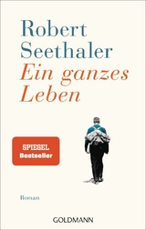 Ein ganzes Leben - Robert Seethaler