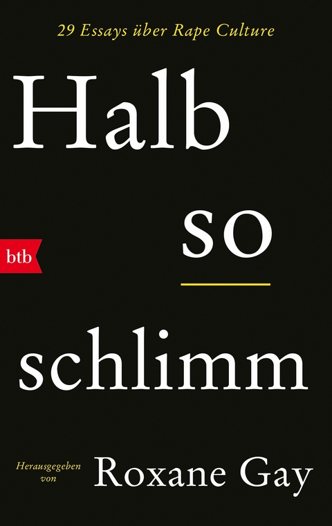 Halb so schlimm - Roxane Gay