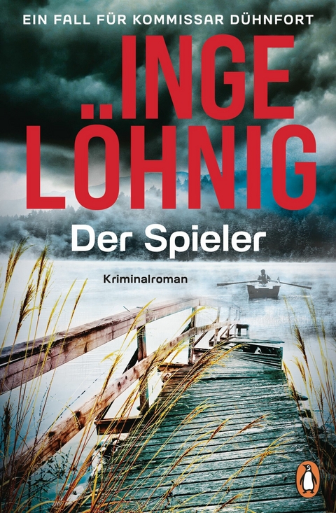 Der Spieler (Dühnfort 10) -  Inge Löhnig