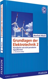 Grundlagen der Elektrotechnik 2 - Albach, Manfred