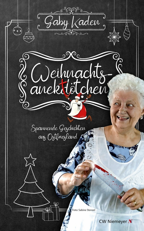 Weihnachtsanektötchen – Spannende Geschichten aus Ostfriesland - Gaby Kaden