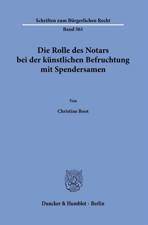 Die Rolle des Notars bei der künstlichen Befruchtung mit Spendersamen. -  Christine Boot