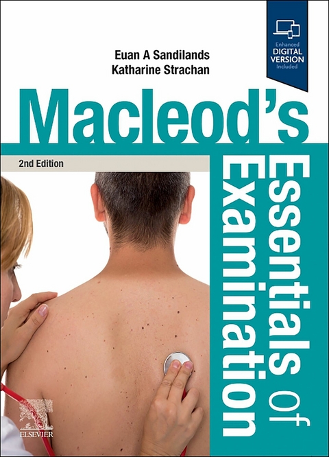 Macleod's Essentials of Examination E-Book -  Euan Sandilands,  Katharine Strachan