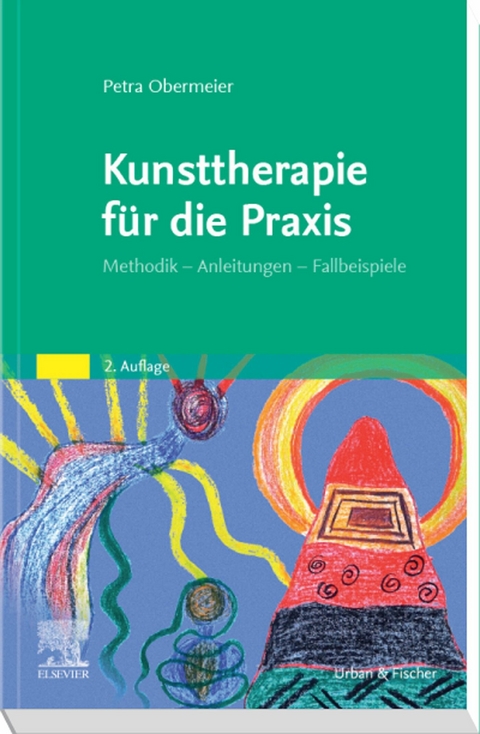 Kunsttherapie für die Praxis -  Petra Obermeier