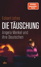 Die Täuschung -  Eckart Lohse