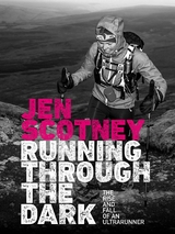 Running Through the Dark -  Jen Scotney