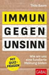 Immun gegen Unsinn - Thilo Baum