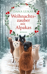 Weihnachtszauber mit Alpakas -  Dana Lukas