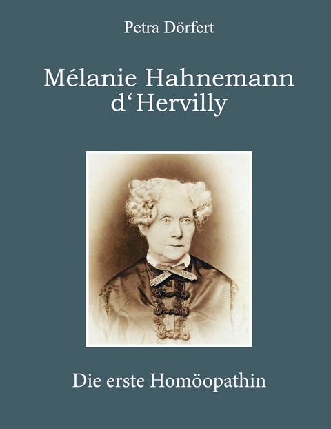 Melanie Hahnemann d&apos;Hervilly -  Petra Dörfert