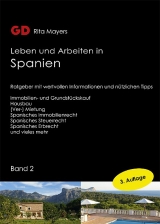 Leben und Arbeiten in Spanien - Band 2 - Mayers, Rita