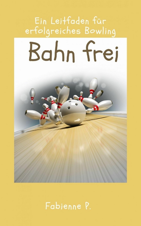 Bahn frei - Fabienne P.