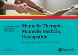 Manuelle Therapie, Manuelle Medizin, Osteopathie - Claudia Winkelmann, Lothar Beyer, Petra Günther