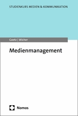 Medienmanagement -  Miriam Goetz,  Jochen Wicher