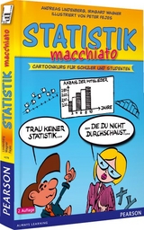 Statistik macchiato - Andreas Lindenberg, Irmgard Wagner, Peter Fejes