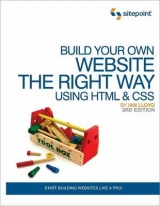 Build Your Own Website The Right Way Using HTML & CSS 3e - Lloyd, Ian