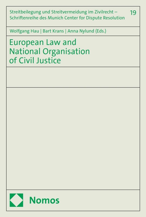 European Law and National Organisation of Civil Justice - 