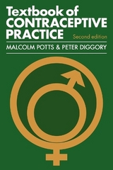 Textbook of Contraceptive Practice - Potts, Malcolm; Diggory, Peter