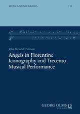 Angels in Florentine Iconography and Trecento Musical Performance - John Alexander Stinson