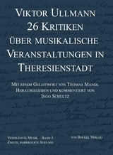 26 Kritiken über musikalische Veranstaltungen in Theresienstadt - Viktor Ullmann