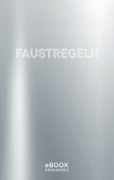 Faustregeln -  Mikael Krogerus,  Roman Tschäppeler