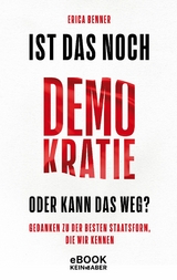 Ist das noch Demokratie oder kann das weg? -  Erica Benner