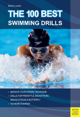 100 Best Swimming Drills - Lucerno, Blyth