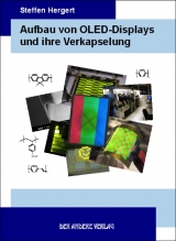 Aufbau von OLED-Displays und ihre Verkapselung - Steffen Hergert