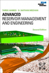 Advanced Reservoir Management and Engineering - Ahmed, Tarek; Meehan, Nathan